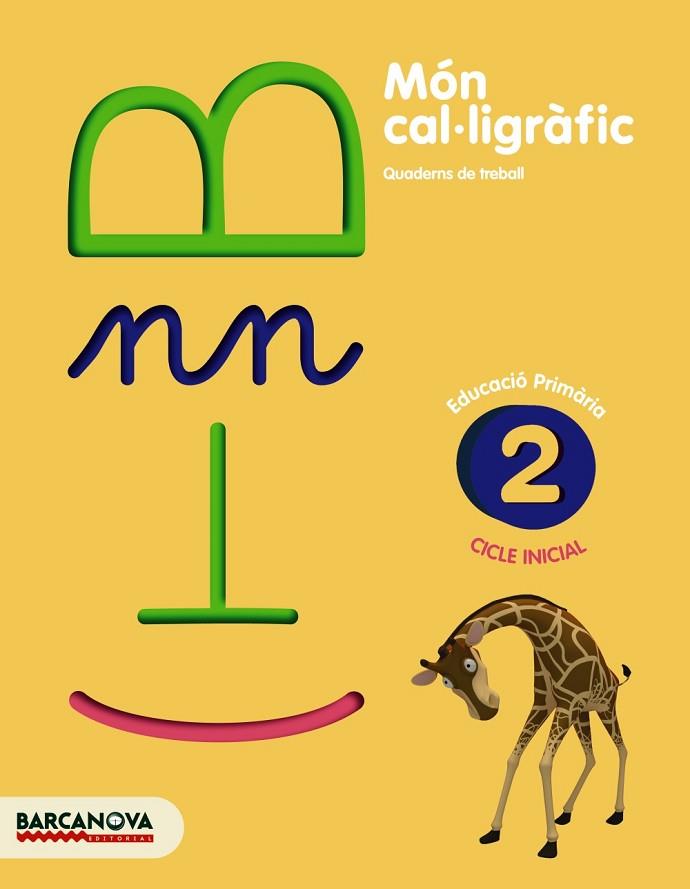 MON CAL·LIGRAFIC 2 | 9788448927059 | VV.AA. | Llibreria Drac - Librería de Olot | Comprar libros en catalán y castellano online