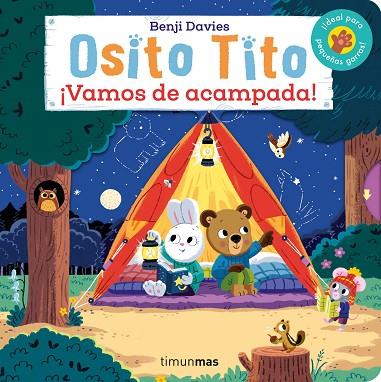 OSITO TITO. ¡VAMOS DE ACAMPADA! | 9788408281177 | DAVIES, BENJI | Llibreria Drac - Llibreria d'Olot | Comprar llibres en català i castellà online
