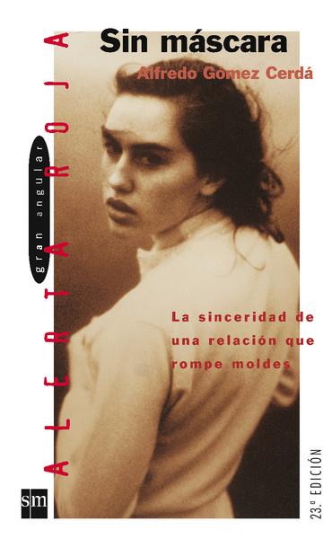 SIN MASCARA | 9788434851832 | GOMEZ CERDA | Llibreria Drac - Librería de Olot | Comprar libros en catalán y castellano online