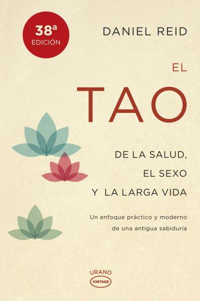 TAO DE LA SALUD EL SEXO Y LA LARGA VIDA, EL | 9788479538798 | REID, DANIEL | Llibreria Drac - Llibreria d'Olot | Comprar llibres en català i castellà online