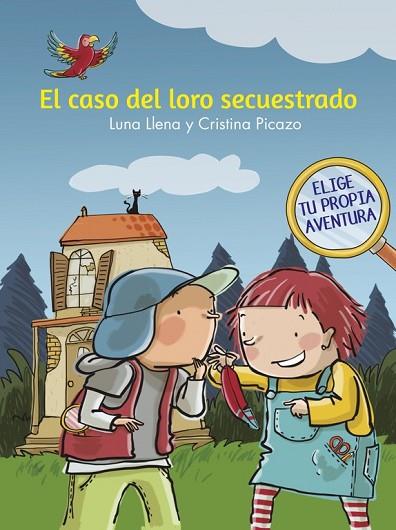 CASO DEL LORO SECUESTRADO, EL | 9788448846930 | LLENA, LUNA; PICAZO, CRISTINA | Llibreria Drac - Llibreria d'Olot | Comprar llibres en català i castellà online