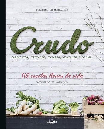 CRUDO | 9788416177325 | MONTALIER, DELPHINE DE | Llibreria Drac - Llibreria d'Olot | Comprar llibres en català i castellà online