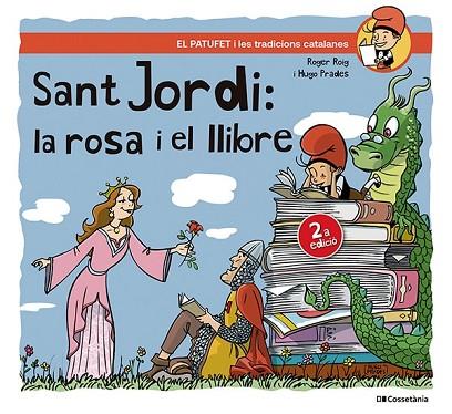 SANT JORDI, LA ROSA I EL LLIBRE | 9788413563404 | ROIG, ROGER | Llibreria Drac - Librería de Olot | Comprar libros en catalán y castellano online