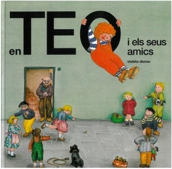 TEO I ELS SEUS AMICS, EN | 9788499322254 | DENOU, VIOLETA | Llibreria Drac - Librería de Olot | Comprar libros en catalán y castellano online