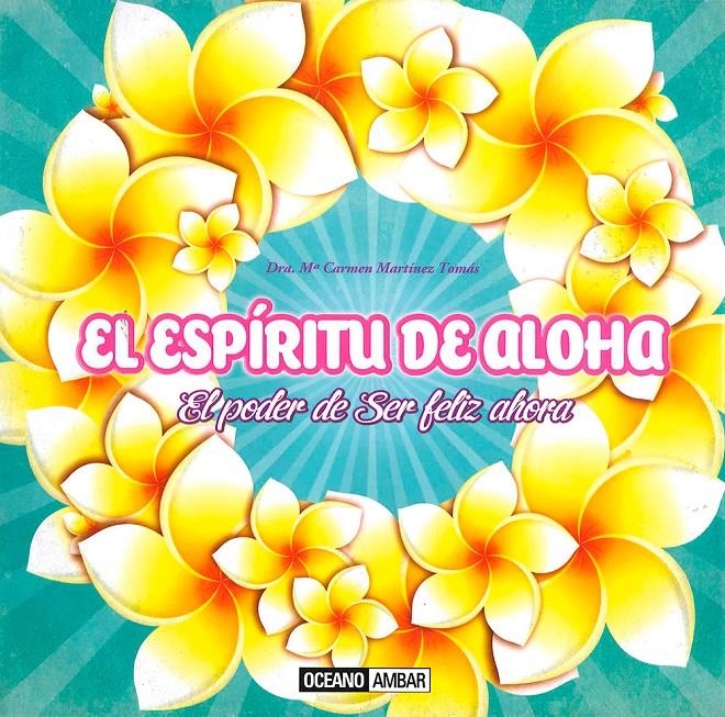 ESPIRITU DE ALOHA, EL | 9788475568485 | MARTINEZ, M.CARMEN | Llibreria Drac - Librería de Olot | Comprar libros en catalán y castellano online