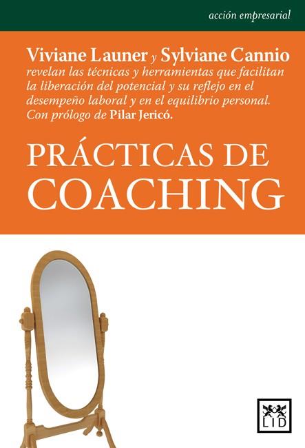 PRACTICAS DE COACHING | 9788483560808 | LAUNER, VIVIANE/CANNIO, SYLVIANE | Llibreria Drac - Librería de Olot | Comprar libros en catalán y castellano online