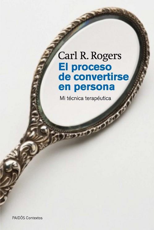 PROCESO DE CONVERTIRSE EN PERSONA, EL | 9788449326318 | ROGERS, CARL | Llibreria Drac - Llibreria d'Olot | Comprar llibres en català i castellà online