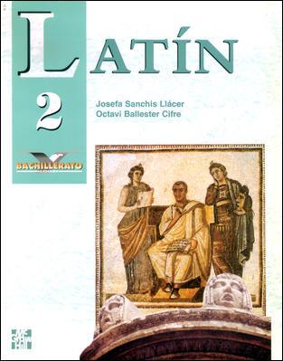 LATIN 2.BACHILLERATO | 9788448108724 | SANCHIS LLACER | Llibreria Drac - Librería de Olot | Comprar libros en catalán y castellano online