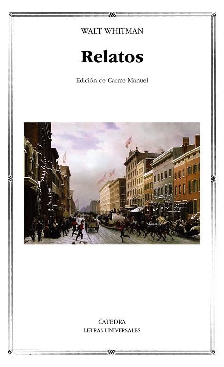 RELATOS (LETRA UNIVERSALES 538) | 9788437637839 | WHITMAN, WALT | Llibreria Drac - Llibreria d'Olot | Comprar llibres en català i castellà online