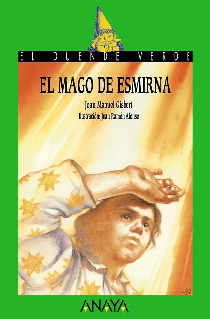 MAGO DE ESMIRNA, EL | 9788420729077 | GISBERT, JOAN MANUEL | Llibreria Drac - Librería de Olot | Comprar libros en catalán y castellano online