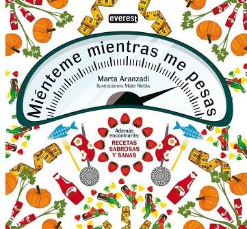 MIENTEME MIENTRAS ME PESAS | 9788444120812 | ARANZADI, MARTA | Llibreria Drac - Librería de Olot | Comprar libros en catalán y castellano online