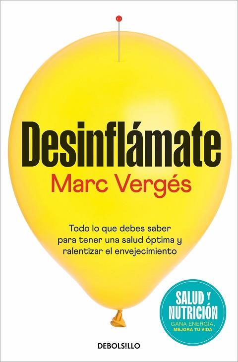 DESINFLÁMATE (CAMPAÑA EDICIÓN LIMITADA) | 9788466372442 | VERGÉS, MARC | Llibreria Drac - Llibreria d'Olot | Comprar llibres en català i castellà online