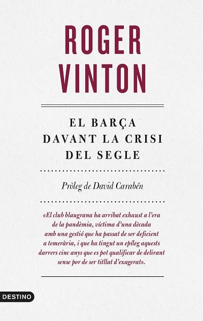 BARÇA DAVANT LA CRISI DEL SEGLE, EL | 9788497103169 | VINTON, ROGER | Llibreria Drac - Llibreria d'Olot | Comprar llibres en català i castellà online