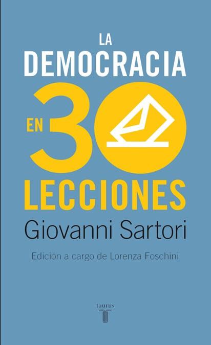 DEMOCRACIA EN TREINTA LECCIONES | 9788430606870 | SARTORI, GIOVANNI | Llibreria Drac - Llibreria d'Olot | Comprar llibres en català i castellà online