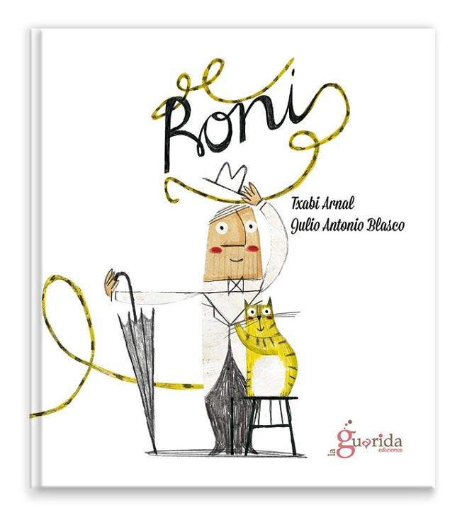 RONI | 9788494177170 | ARNAL, TXABI | Llibreria Drac - Llibreria d'Olot | Comprar llibres en català i castellà online