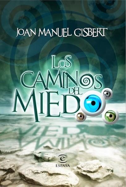 CAMINOS DEL MIEDO, LOS | 9788467036954 | GISBERT, JOAN MANUEL | Llibreria Drac - Llibreria d'Olot | Comprar llibres en català i castellà online