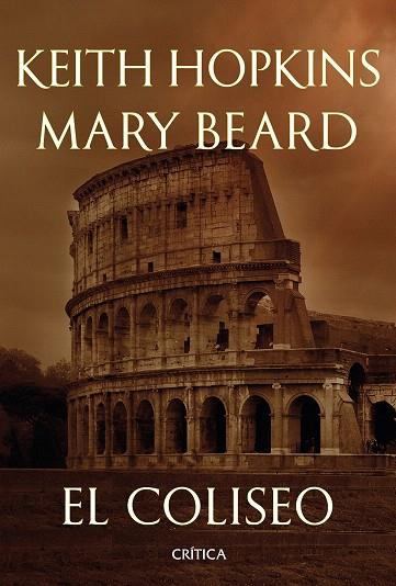 COLISEO, EL | 9788491996859 | BEARD, MARY; HOPKINS, KEITH | Llibreria Drac - Llibreria d'Olot | Comprar llibres en català i castellà online