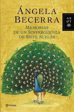 MEMORIAS DE UN SINVERGUENZA DE SIETE SUELAS | 9788408035510 | BECERRA, ANGELA | Llibreria Drac - Llibreria d'Olot | Comprar llibres en català i castellà online