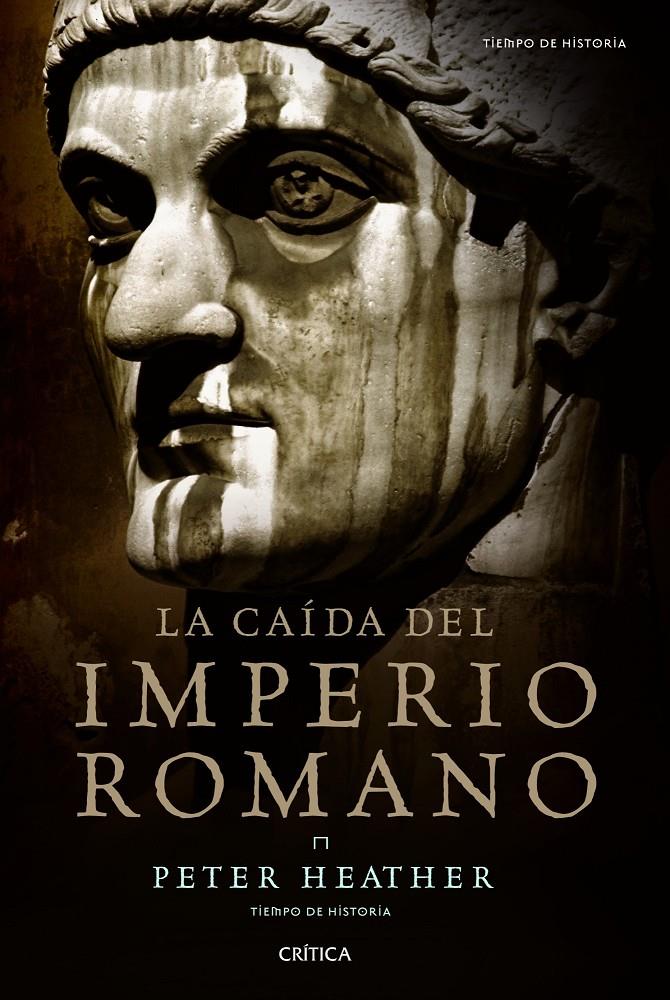 CAIDA DEL IMPERIO ROMANO, LA | 9788498922073 | HEATHER, PETER | Llibreria Drac - Librería de Olot | Comprar libros en catalán y castellano online