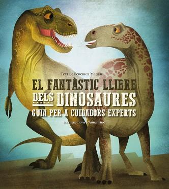 FANTASTIC LLIBRE DELS DINOSAURES, EL (VVKIDS) | 9788468272405 | MAGRIN, F.; LÁNG, A. | Llibreria Drac - Librería de Olot | Comprar libros en catalán y castellano online