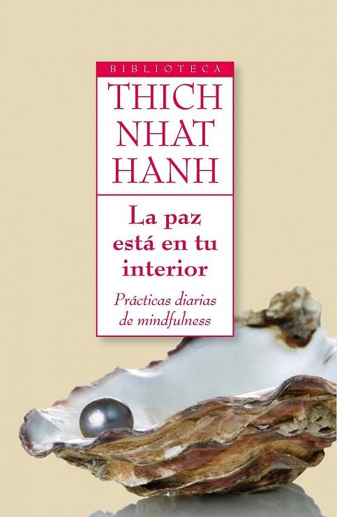 PAZ ESTA EN TU INTERIOR, LA | 9788497545716 | THICH NHAT HANH | Llibreria Drac - Llibreria d'Olot | Comprar llibres en català i castellà online