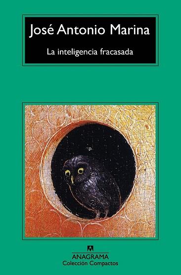 INTELIGENCIA FRACASADA, LA | 9788433978059 | MARINA, JOSÉ ANTONIO | Llibreria Drac - Llibreria d'Olot | Comprar llibres en català i castellà online