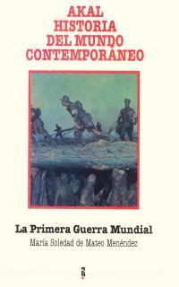 PRIMERA GUERRA MUNDIAL, LA | 9788476002797 | MATEO MENENDEZ, MARIA SOLEDAD DE | Llibreria Drac - Llibreria d'Olot | Comprar llibres en català i castellà online