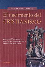 NACIMIENTO DEL CRISTIANISMO, EL | 9788429314540 | CROSSAN, JOHN DOMINIC | Llibreria Drac - Llibreria d'Olot | Comprar llibres en català i castellà online