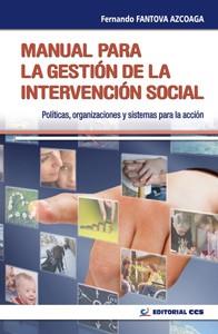 MANUAL PARA LA GESTIÓN DE LA INTERVENCIÓN SOCIAL | 9788483169216 | FANTOVA AZCOAGA, FERNANDO | Llibreria Drac - Librería de Olot | Comprar libros en catalán y castellano online