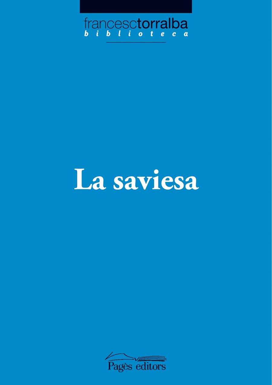 SAVIESA, LA | 9788497797252 | TORRALBA, FRANCESC | Llibreria Drac - Librería de Olot | Comprar libros en catalán y castellano online