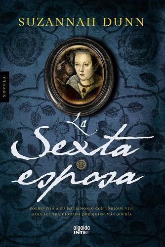 SEXTA ESPOSA, LA | 9788498772814 | DUNN, SUZANNAH | Llibreria Drac - Llibreria d'Olot | Comprar llibres en català i castellà online