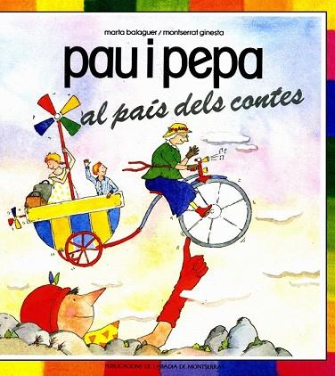 PAU I PEPA AL PAIS DELS CONTES | 9788472028524 | BALAGUER, MARTA | Llibreria Drac - Librería de Olot | Comprar libros en catalán y castellano online