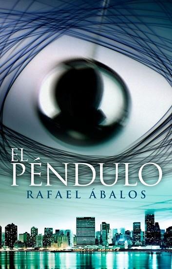 PENDULO, EL | 9788401387814 | ABALOS, RAFAEL | Llibreria Drac - Llibreria d'Olot | Comprar llibres en català i castellà online