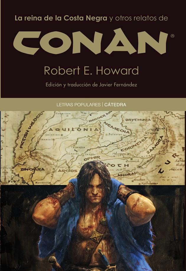 CONAN LA REINA DE LA COSTA NEGRA Y OTROS RELATOS | 9788437630618 | HOWARD, ROBERT E. | Llibreria Drac - Librería de Olot | Comprar libros en catalán y castellano online