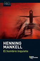 HOMBRE INQUIETO, EL | 9788483835821 | MANKELL, HENNING | Llibreria Drac - Llibreria d'Olot | Comprar llibres en català i castellà online