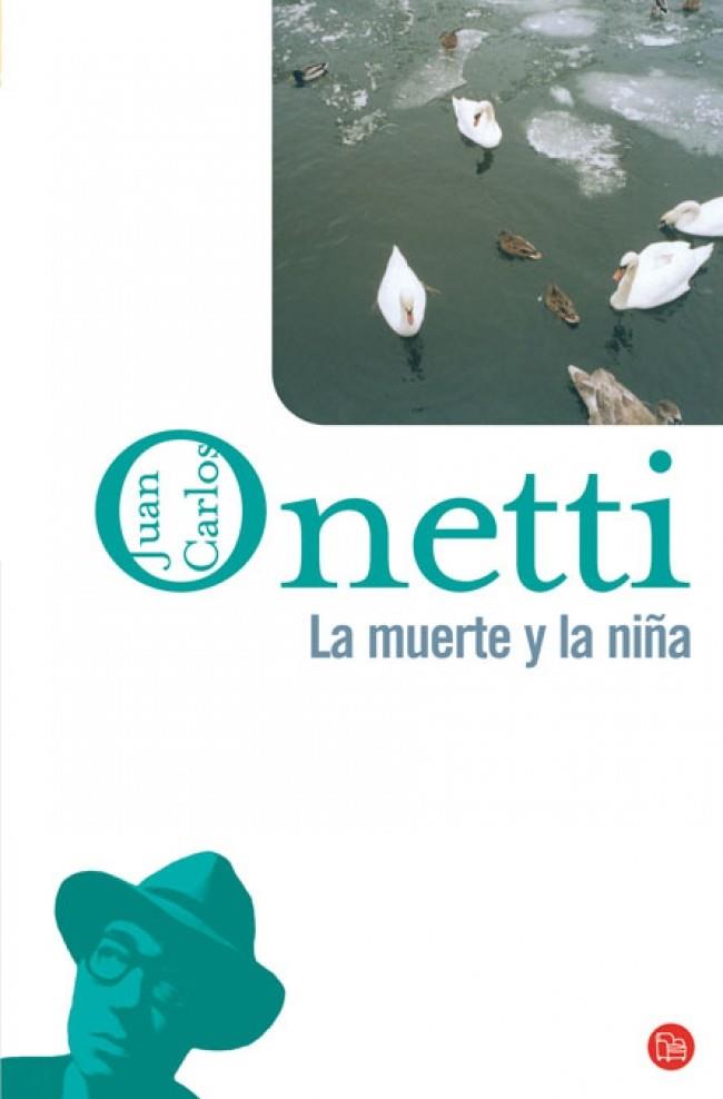 MUERTE Y LA NIÑA, LA | 9788466320788 | ONETTI,JUAN CARLOS | Llibreria Drac - Librería de Olot | Comprar libros en catalán y castellano online