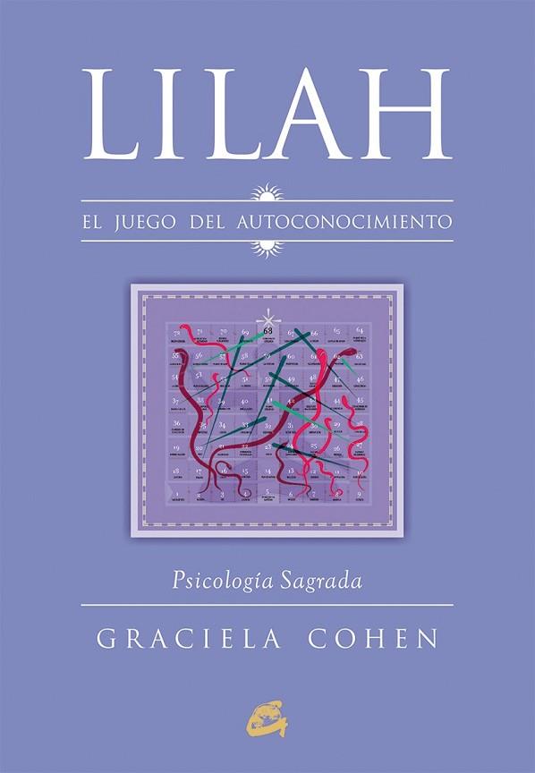 LILAH. EL JUEGO DEL AUTOCONOCIMIENTO | 9788484455769 | COHEN, GRACIELA | Llibreria Drac - Llibreria d'Olot | Comprar llibres en català i castellà online