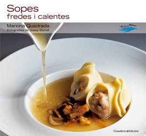 SOPES FREDES I CALENTES | 9788497917643 | QUADRADA, MARIONA | Llibreria Drac - Llibreria d'Olot | Comprar llibres en català i castellà online