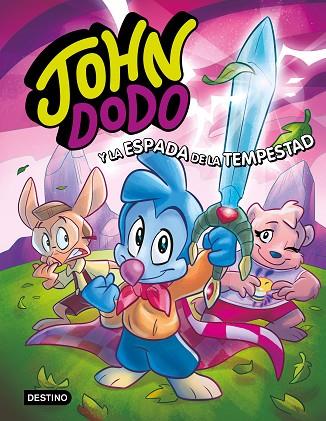 JOHN DODO Y LA ESPADA DE LA TEMPESTAD (JOHN DODO 3) | 9788408249399 | DODO, JOHN | Llibreria Drac - Librería de Olot | Comprar libros en catalán y castellano online