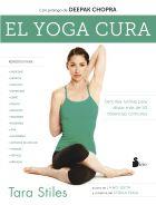 YOGA CURA, EL | 9788416579099 | STILES, TARA | Llibreria Drac - Librería de Olot | Comprar libros en catalán y castellano online