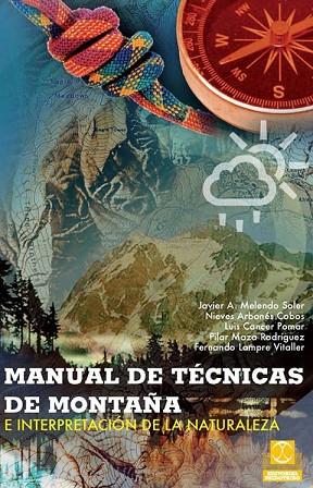 MANUAL DE TECNICAS DE MONTAÑA E INTERPRETACION DE LA NATURALEZA | 9788499101736 | VVAA | Llibreria Drac - Librería de Olot | Comprar libros en catalán y castellano online