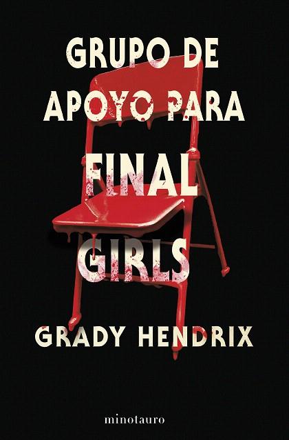 GRUPO DE APOYO PARA FINAL GIRLS | 9788445013120 | HENDRIX, GRADY | Llibreria Drac - Librería de Olot | Comprar libros en catalán y castellano online