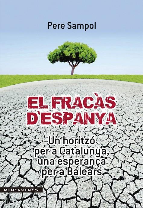 FRACÀS D'ESPANYA, EL | 9788415432494 | SAMPOL, PERE | Llibreria Drac - Llibreria d'Olot | Comprar llibres en català i castellà online