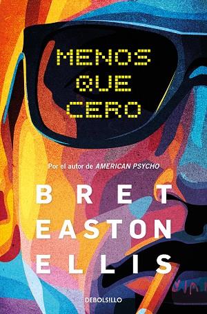 MENOS QUE CERO | 9788466370639 | EASTON ELLIS, BRET | Llibreria Drac - Llibreria d'Olot | Comprar llibres en català i castellà online