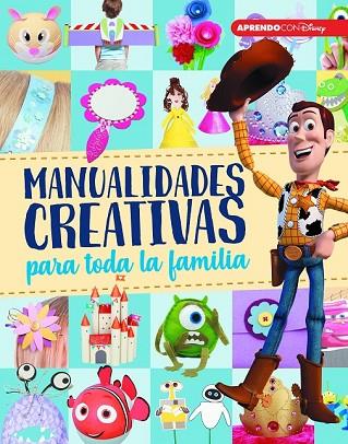 MANUALIDADES CREATIVAS PARA TODA LA FAMILIA | 9788416931811 | DISNEY | Llibreria Drac - Llibreria d'Olot | Comprar llibres en català i castellà online