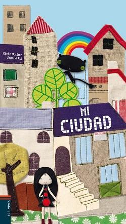 MI CIUDAD | 9788426377128 | BONBON, CECILE | Llibreria Drac - Llibreria d'Olot | Comprar llibres en català i castellà online