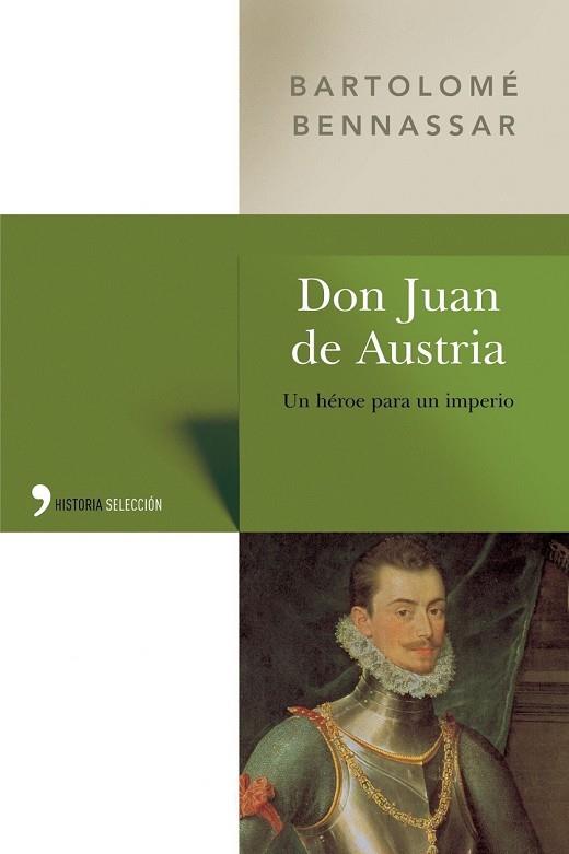 DON JUAN DE AUSTRIA | 9788484603757 | BENNASSAR, BARTOLOME | Llibreria Drac - Llibreria d'Olot | Comprar llibres en català i castellà online