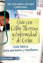 VIVIR CON COLITIS ULCEROSA Y ENFERMEDAD DE CROHN | 9788488066817 | ESCARTI, EDUARDO | Llibreria Drac - Librería de Olot | Comprar libros en catalán y castellano online