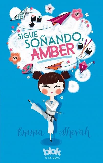 SIGUE SOÑANDO, AMBER | 9788416712038 | SHEVAH, EMMA | Llibreria Drac - Llibreria d'Olot | Comprar llibres en català i castellà online