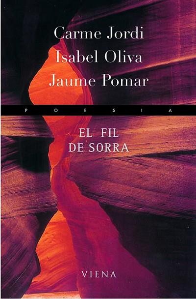 FIL DE SORRA, EL.  PREMI JOAN TEIXIDOR CIUTAT D'OLOT 2004 | 9788483302859 | DIVERSOS | Llibreria Drac - Llibreria d'Olot | Comprar llibres en català i castellà online